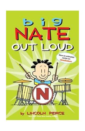 Big Nate Out Loud, 2 - Lincoln Peirce