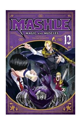 Mashle: Magic and Muscles, Vol. 12 - Hajime Komoto