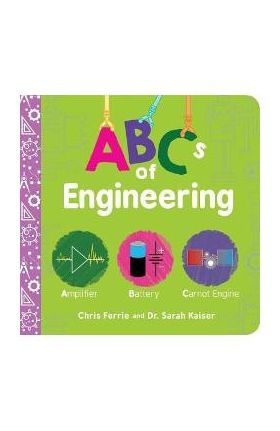 ABCs of Engineering - Chris Ferrie