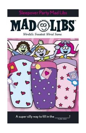 Sleepover Party Mad Libs - Roger Price
