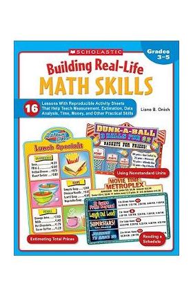 Building Real-Life Math Skills, Grades 3-5 - Liane Onish