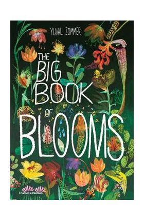 The Big Book of Blooms - Yuval Zommer