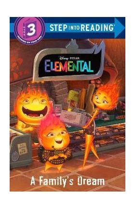 Disney/Pixar Elemental Step Into Reading, Step 3 - Kathy Mccullough