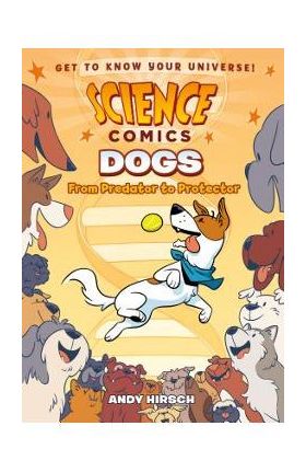 Dogs: From Predator to Protector - Andy Hirsch