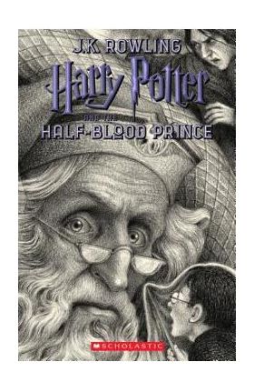 Harry Potter and the Half-Blood Prince, Volume 6 - J. K. Rowling