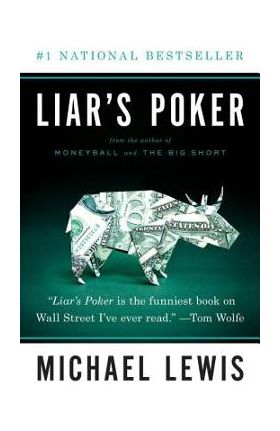 Liar's Poker - Michael Lewis