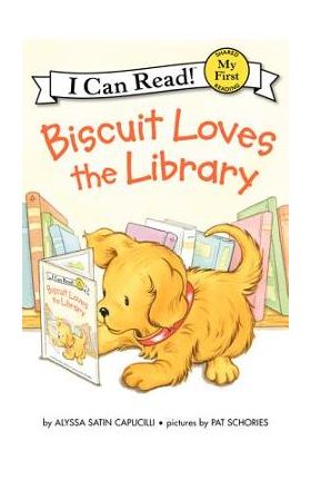 Biscuit Loves the Library - Alyssa Satin Capucilli