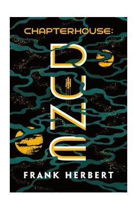 Chapterhouse: Dune - Frank Herbert