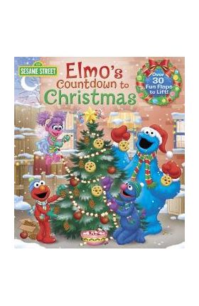 Elmo's Countdown to Christmas (Sesame Street) - Naomi Kleinberg