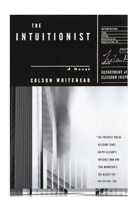 The Intuitionist - Colson Whitehead