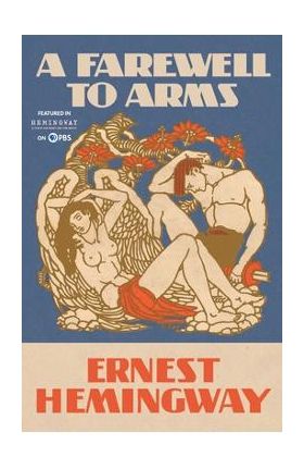 A Farewell to Arms - Ernest Hemingway