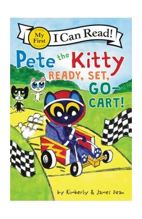 Pete the Kitty: Ready, Set, Go-Cart! - James Dean