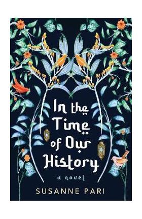 In the Time of Our History - Susanne Pari