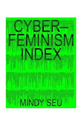 Cyberfeminism Index - Mindy Seu