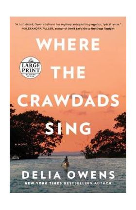 Where the Crawdads Sing - Delia Owens