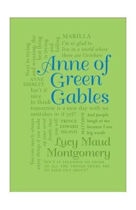 Anne of Green Gables - Lucy Maud Montgomery