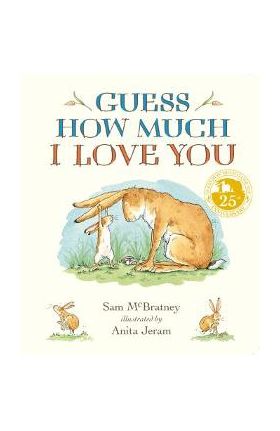 Guess How Much I Love You Padded Board Book - Sam Mcbratney
