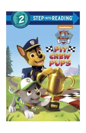 Pit Crew Pups (Paw Patrol) - Kristen L. Depken