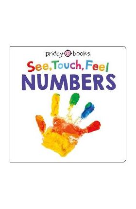 See Touch Feel: Numbers - Roger Priddy