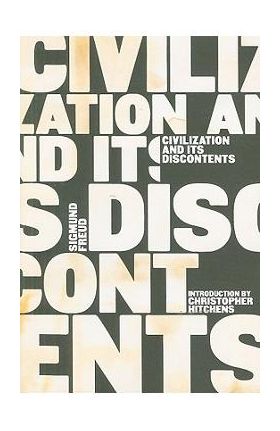 Civilization and Its Discontents - Sigmund Freud