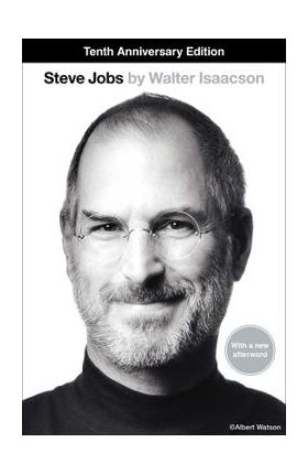 Steve Jobs - Walter Isaacson