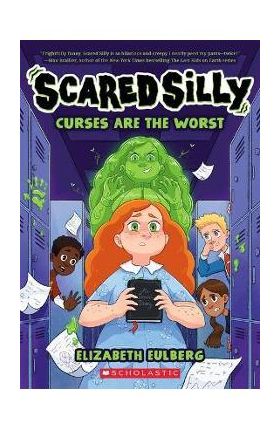 Curses Are the Worst (Scared Silly #1) - Elizabeth Eulberg