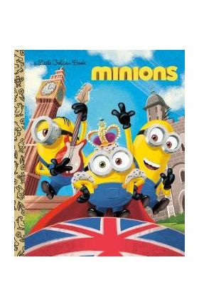 Minions Little Golden Book - Rachel Chlebowski
