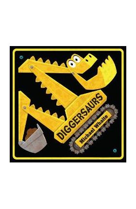 Diggersaurs - Michael Whaite