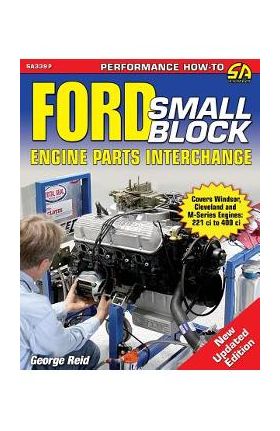 Ford Small-Block Engine Parts Interchange - George Reid