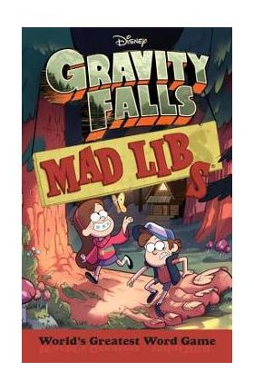 Gravity Falls Mad Libs - Laura Macchiarola