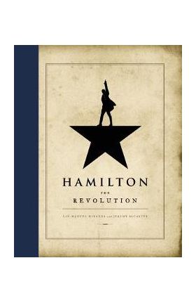 Hamilton: The Revolution - Lin-manuel Miranda