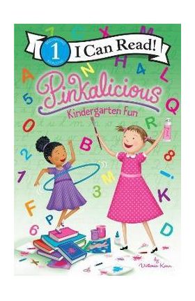 Pinkalicious: Kindergarten Fun - Victoria Kann