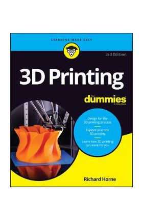 3D Printing for Dummies - Richard Horne