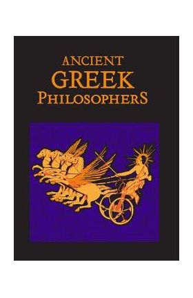 Ancient Greek Philosophers - Editors Of Canterbury Classics