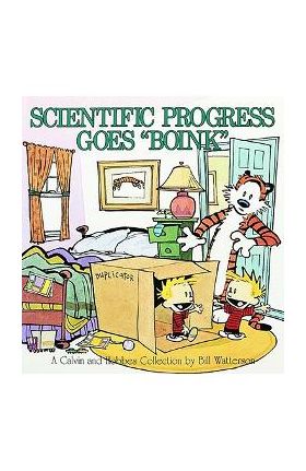 Scientific Progress Goes Boink: A Calvin and Hobbes Collection - Bill Watterson