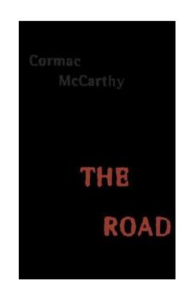 The Road - Cormac Mccarthy