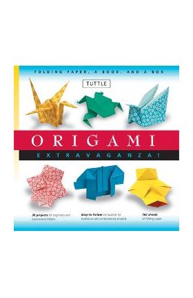 Origami Extravaganza! Folding Paper, a Book, and a Box: Origami Kit Includes Origami Book, 38 Fun Projects and 162 Origami Papers: Great for Both Kids - Tuttle Publishing