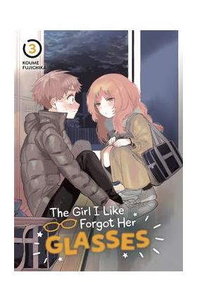 The Girl I Like Forgot Her Glasses 03 - Koume Fujichika