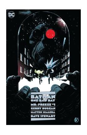 Batman: One Bad Day: Mr. Freeze - Gerry Duggan