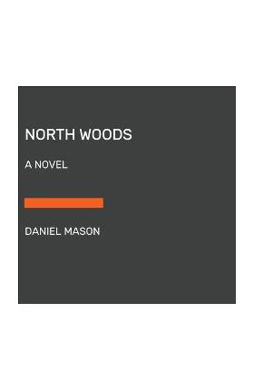 North Woods - Daniel Mason