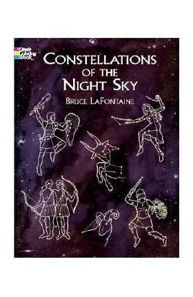 Constellations of the Night Sky Coloring Book - Bruce Lafontaine