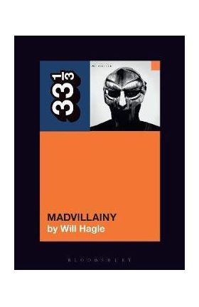 Madvillain's Madvillainy - Will Hagle