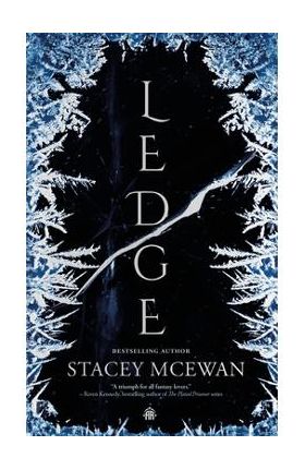 Ledge: The Glacian Trilogy, Book I - Stacey Mcewan