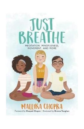 Just Breathe - Mallika Chopra