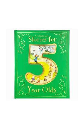 A Collection of Stories for 5 Year Olds - Cottage Door Press