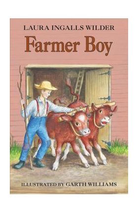 Farmer Boy - Laura Ingalls Wilder