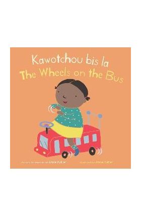 Kawotchou Bis La/The Wheels on the Bus - Annie Kubler