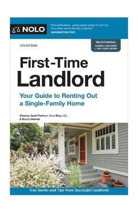 First-Time Landlord: Your Guide to Renting Out a Single-Family Home - Janet Portman