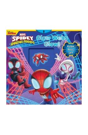 Marvel Spidey and His Amazing Friends: Glow Webs Glow! - Grace Baranowski