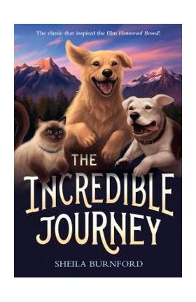 The Incredible Journey - Sheila Burnford